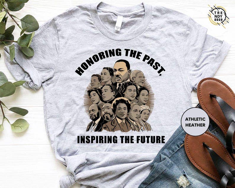 Black History Honoring The Past Inspiring The Future Shirt, African American Tee, Black Leaders Shirt, Black History Tee Black History Honoring The Past Inspiring The Future Shirt, African American Tee, Black Leaders Shirt, Black History Tee
