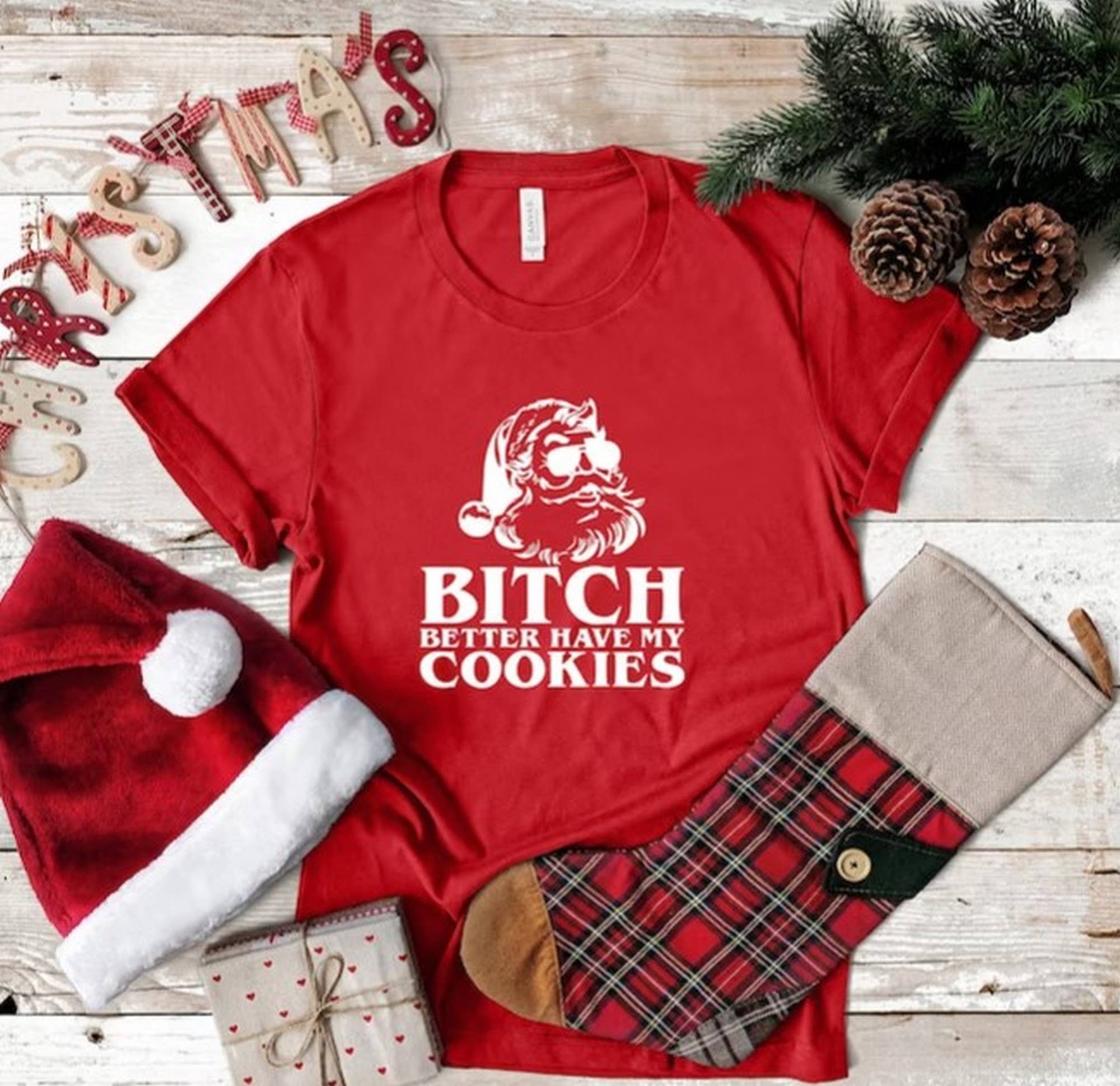 Bitch Better Have My Cookies, Rude Shirts, I Do It For The Hos, Santa Christmas Funny T Shirt Xmas, Rude Christmas Tee, Offensive Xmas Gifts Bitch Better Have My Cookies, Rude Shirts, I Do It For The Hos, Santa Christmas Funny T Shirt Xmas, Rude Christmas Tee, Offensive Xmas Gifts