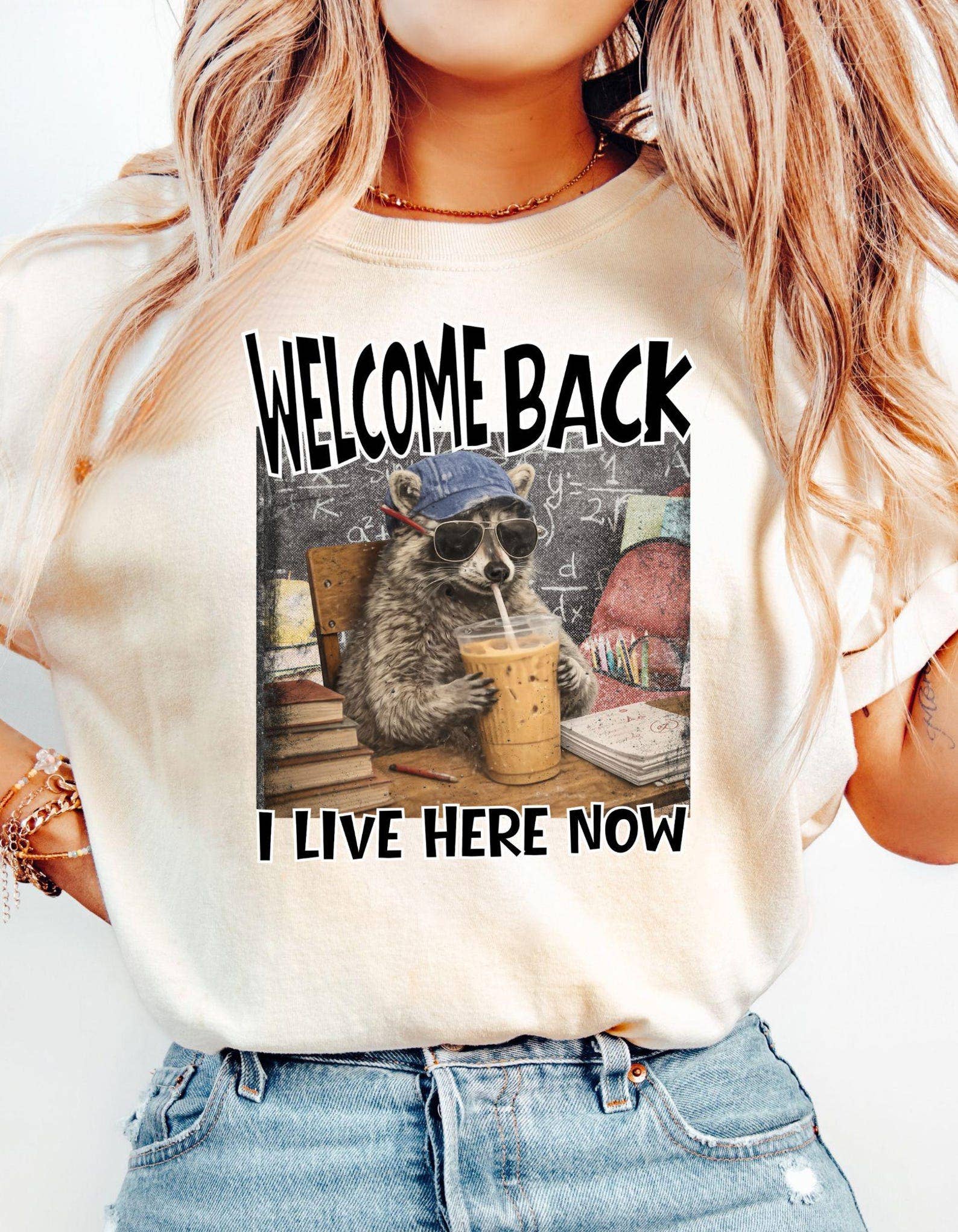 Back to School Teacher Shirt, Funny Raccoon I Live Her Now Classroom tshirt, First Day of School Tee, Welcome Back Back to School Teacher Shirt, Funny Raccoon I Live Her Now Classroom tshirt, First Day of School Tee, Welcome Back