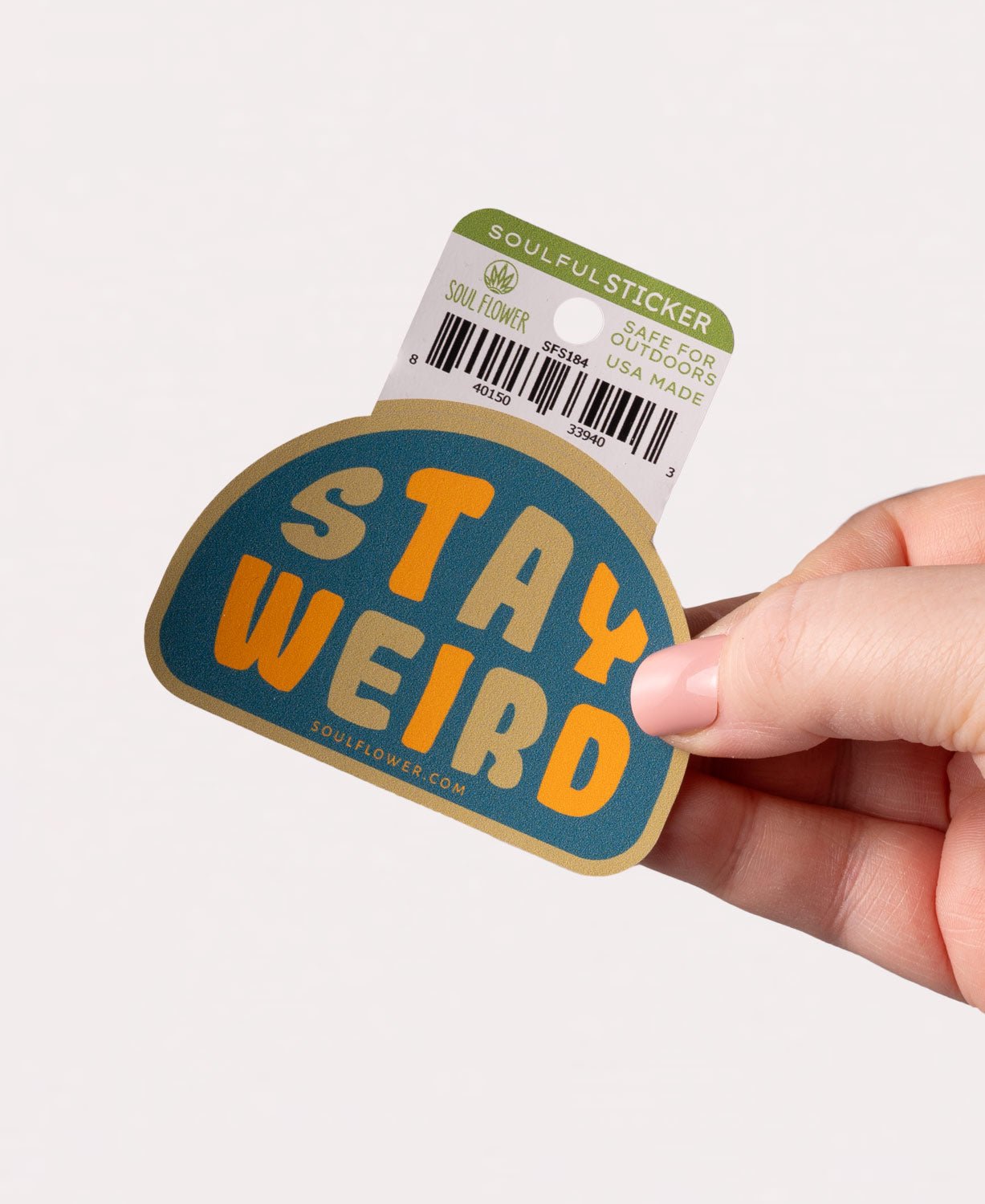 Stay Weird Sticker