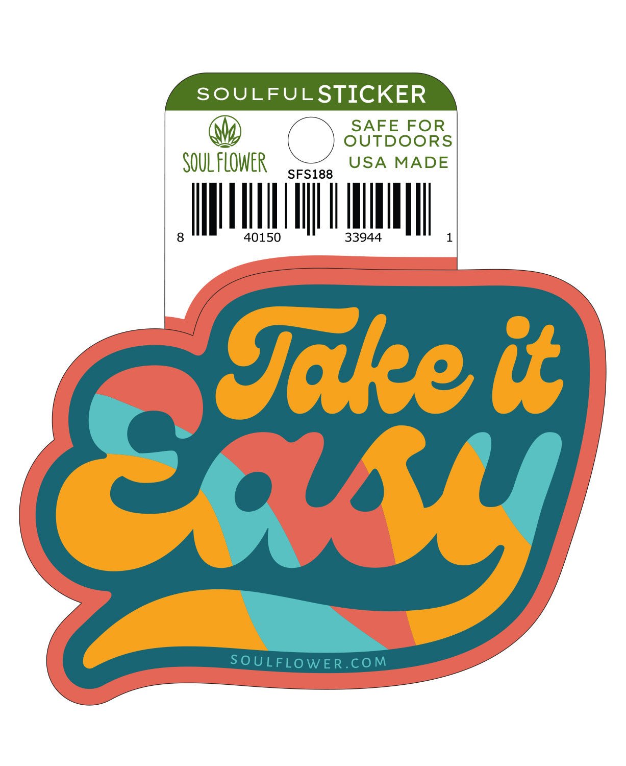 Take it Easy Sticker